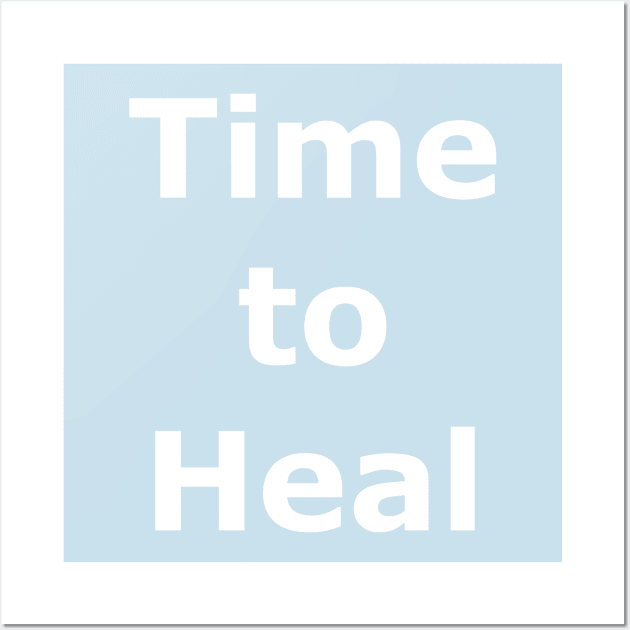 Time to Heal Wall Art by Quarantique